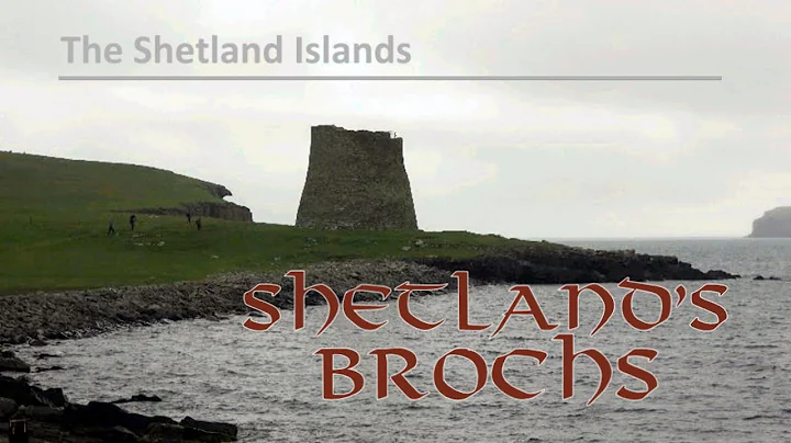 Shetland's Brochs