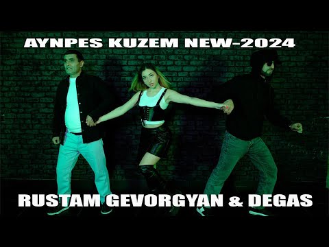 RUSTAM GEVORGYAN MRE & DEGAS AYNPES KUZEM