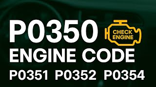 P0350 P0351 P0352 P0353 P0354 Ignition Coil Error Explained – How to Diagnose and Fix #obd2 #foryou