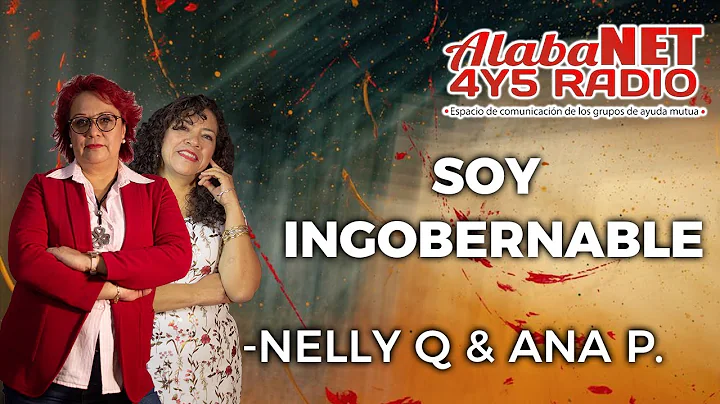 NELLY QUIROZ & ANITA POSAS  TEMA: SOY INGOBERNABLE