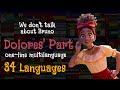 엔칸토 돌로레스 파트 - We don't talk about Bruno DOLORES' PART ONE-LINE MULTILANGUAGE 34 Languages with Coreo