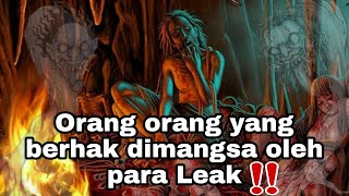 Ciri-ciri Orang yang boleh dimangsa oleh Para Leak, Menurut Bali