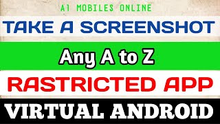 virtual Android take a screenshot with any restricted application screenshot 4