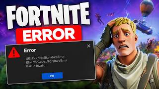 Fortnite UE::IoStore::SignatureError Pak Is Invalid Error Fix PC | Easy Working Solutions