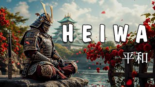HEIWA – Japanese Zen Music for Relaxing, Balance & Inner Harmony (平和)