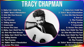 Tracy Chapman 2024 MIX Favorite Songs  Baby Can I Hold You, Talkin’ Bout A Revolution, Give Me ...