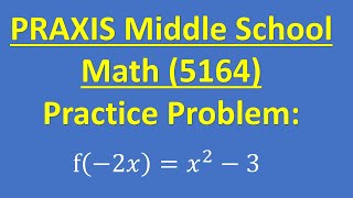 Praxis Middle School Math (Test 5164) – Increase Your Score