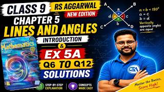 Class 9 RS Aggarwal New Edition Chapter 5 Lines and Angles Ex 5A Q6 to Q12 Solutions | Class 9 Maths