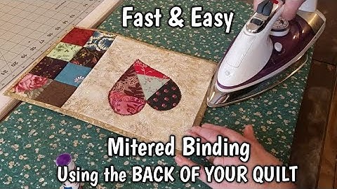 Fast and Easy Binding Tutorial Using the Back of Your Quilt - Mitered Corners