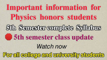 5th semester physics syllabus discussion || New class start don