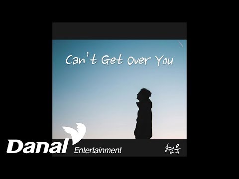 현욱 - &amp;#39;Can&amp;#39;t Get Over You&amp;#39; - Can&amp;#39;t Get Over You