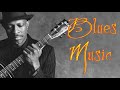 Blues Music | Best Blues Rock Songs All Time | Relaxing Blues Music