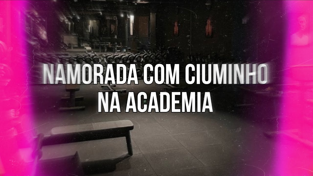 ASMR - Namorada com ciuminho na academia (muito ciúmes 🙃) 