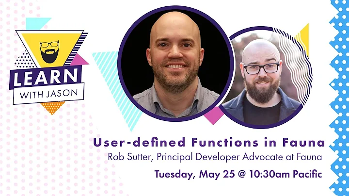 User-Defined Functions in Fauna (with Rob Sutter) ...