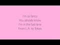 Fancy Feat Charli XCX By Iggy Azalea Lyrics 
