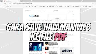 Cara Simpan Halaman Web ke PDF di Browser Google Chrome atau Lainnya