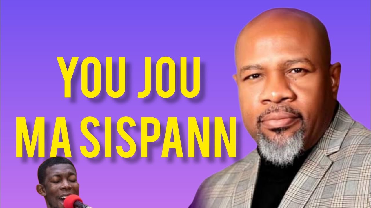 you jou ma sispann chante, ma va wè li - YouTube