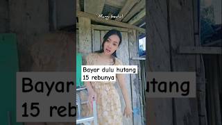 Download Lagu Bayar Dulu Hutang 15 Rebunya. MP3