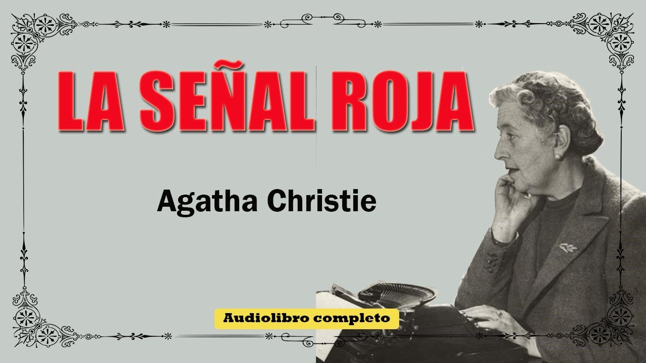 LA SEÑAL ROJA  -  AGATHA CHRISTIE