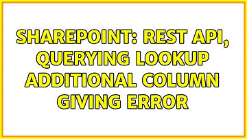 Sharepoint: REST API, Querying Lookup Additional column giving error