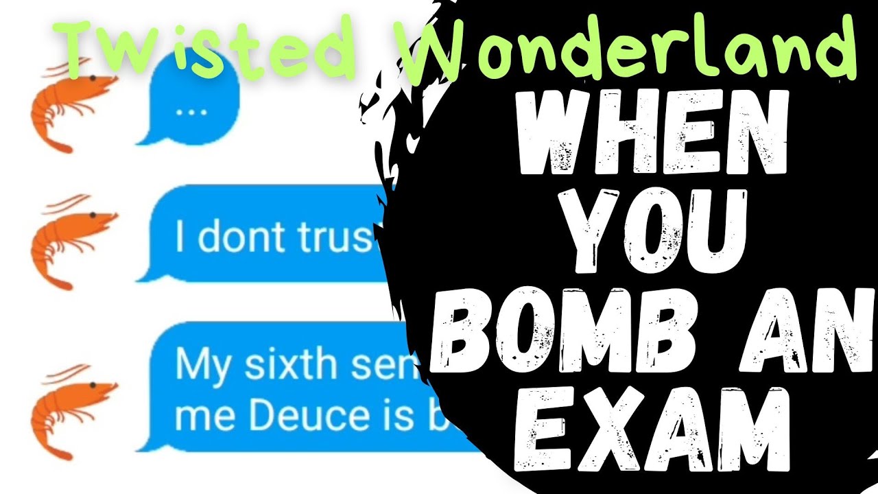 Crewel When Everyone Bombs The Exam | Twisted Wonderland x Lando Kalriz Text Skit