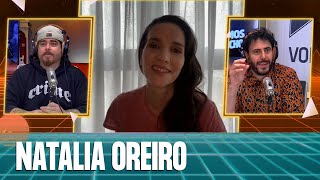 MITOS Y VERDADES DE NATALIA OREIRO CON NATALIA OREIRO