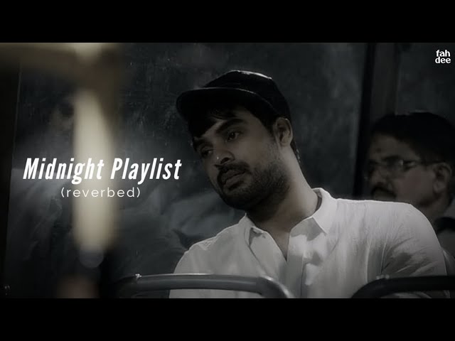 Malayalam Midnight Playlist [ reverbed ] class=