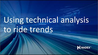 Using technical analysis to ride trends