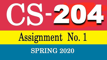 Cs 204 assignment no.1 solution spring 2020 | vu Assignments | cs204 assignment