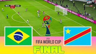 BRAZIL vs CONGO DR - Final FIFA World Cup 2026 | Full Match All Goals | Football Match