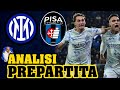 INTER PISA❗️ OCCHIO A QUESTE INSIDIE❗️PROBABILI FORMAZIONI E SPUNTI TATTICI