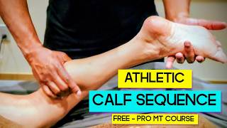 ATHLETIC CALF SEQUENCE - Pro MT Course