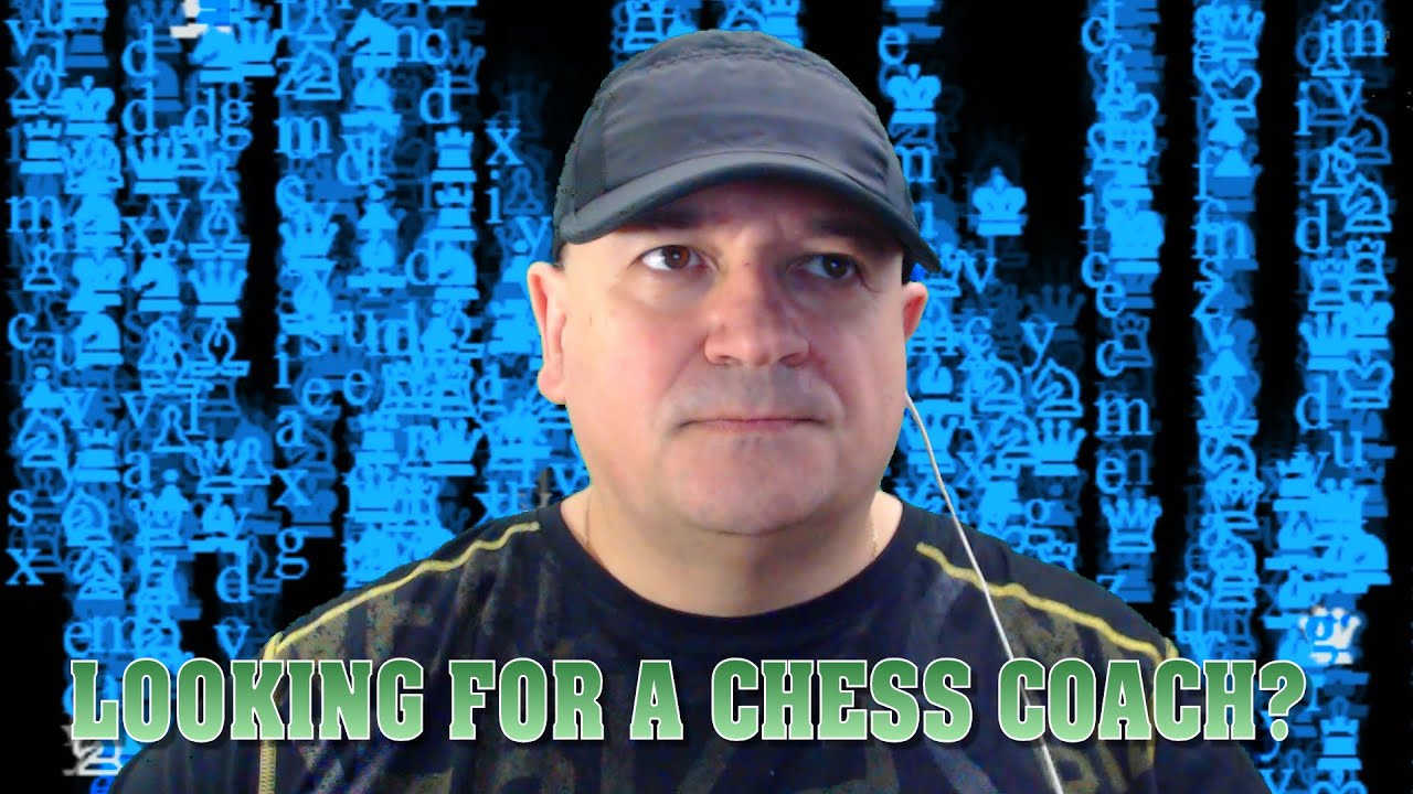 Need A Chess Coach YouTube