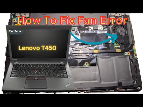 How To Fix Fan Error On Lenovo T450 ThinkPad