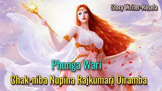 Chak-niba Nupina Rajkumari Oiramba || Manipur Audio Phunga Wari || Record-Helly Maisnam ||