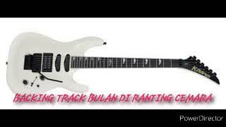 BACKING TRACK BULAN DI RANTING CEMARA TANPA MELODI