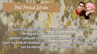 Download Lagu MET MILAD ISTRIKU ( PUISI CINTA UNTUK BIDADARI SURGA KU ) MP3
