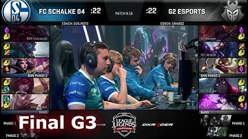 FC Schalke 04 vs G2 eSports - Game 3 | Final of EU Regional Qualifier for S8 Worlds 2018 | G2 vs S04