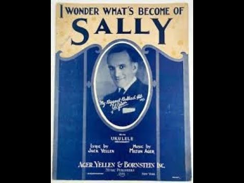 I  Wonder What's Become  Of Sally