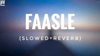 MITRAZ - Faasle [HV MUSIC](SLOWED REVERB)
