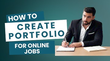 How to Create a Portfolio to Get Online Jobs (Step-by-Step Guide)