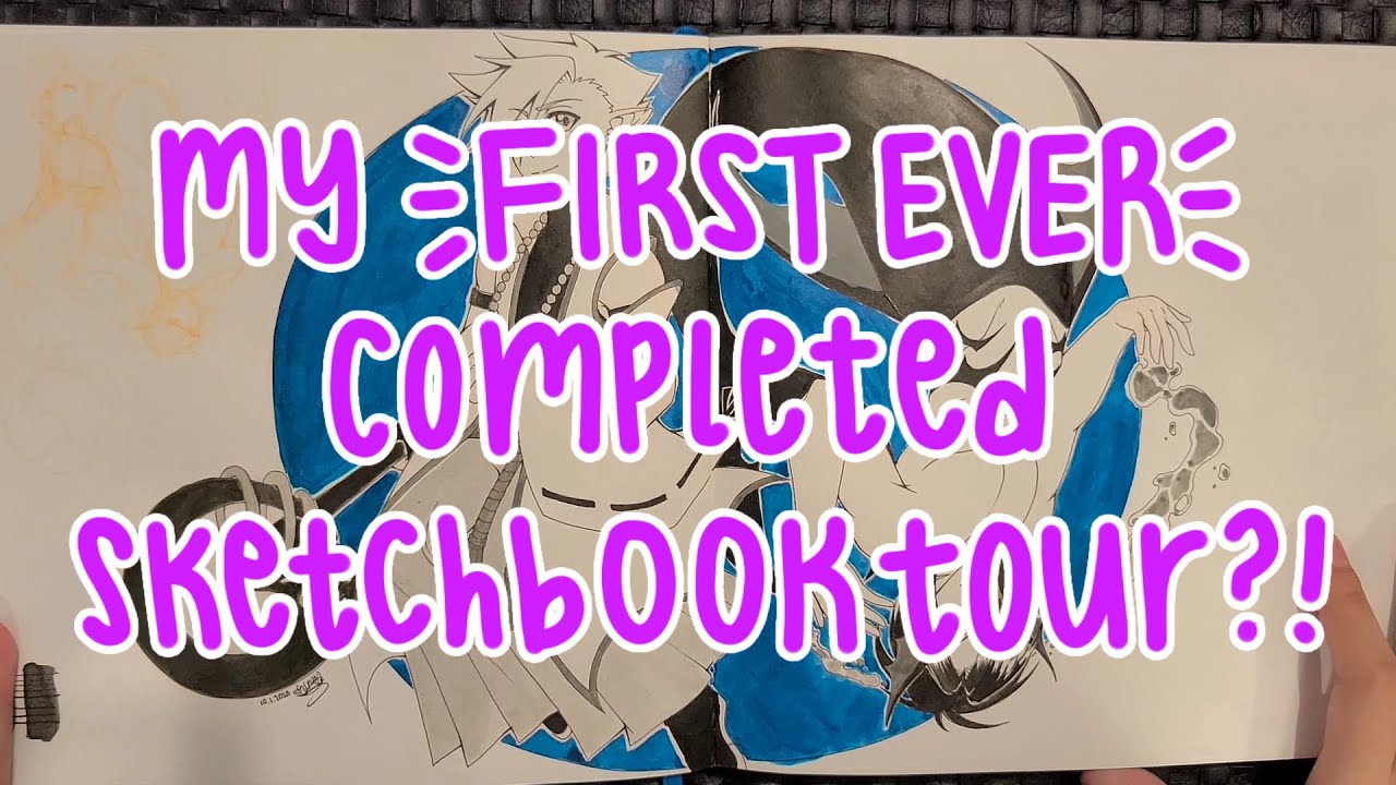 I FINALLY FINISHED A SKETCHBOOK?!?! | My First Sketchbook Tour ...