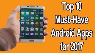 TOP 10 Must Have Android Apps for 2017 screenshot 5
