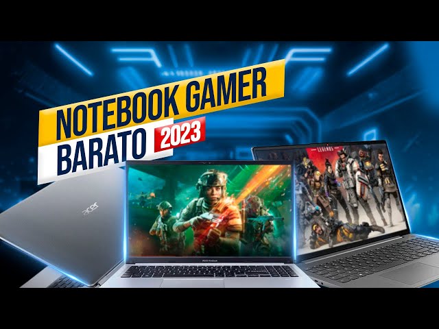 Melhor Notebook GAMER 2023 custo-benefício e BARATO