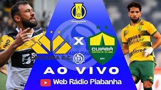 CUIABÁ x GOIÁS - AO VIVO E DE GRAÇA - BRASILEIRÃO SÉRIE B - 22/08/2026