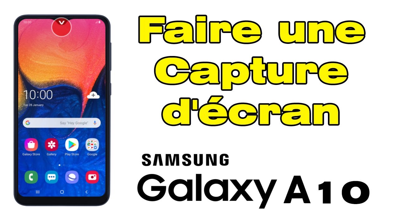 comment faire une capture d ecran sur samsung a10 youtube