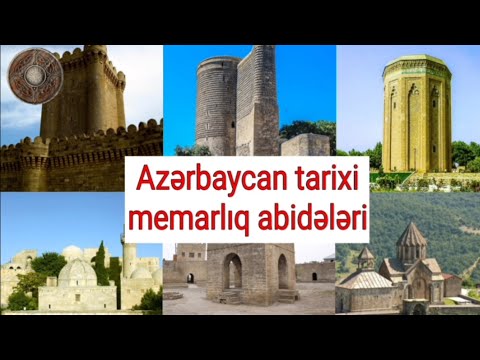 Azərbaycan tarixi memarlıq abidələri