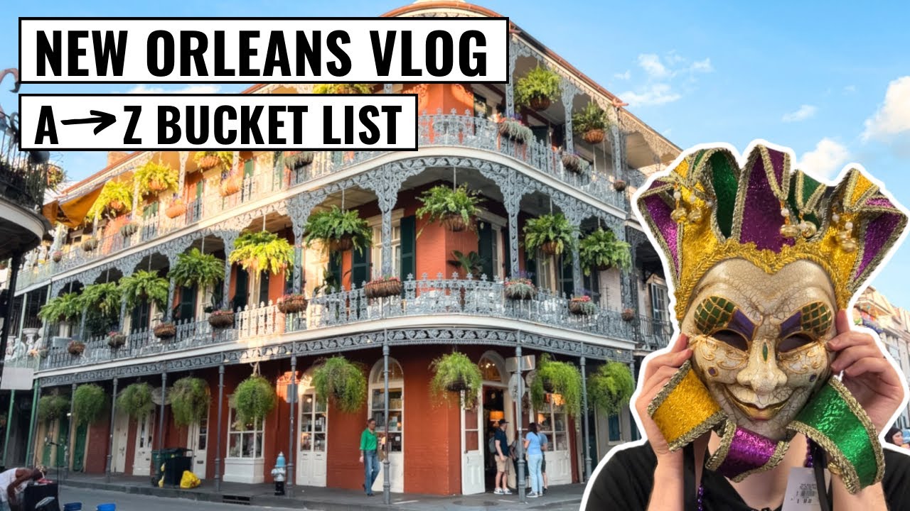 Ultimate NEW ORLEANS Bucket List | First Timer's Guide Vlog
