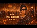 أم كلثوم Hob Eih حب إيه Jazz Soul Cover Umm Kulthum Arabic Fusion أم كلثوم Hob Eih حب إيه Jazz Soul Cover Umm Kulthum Arabic Fusion