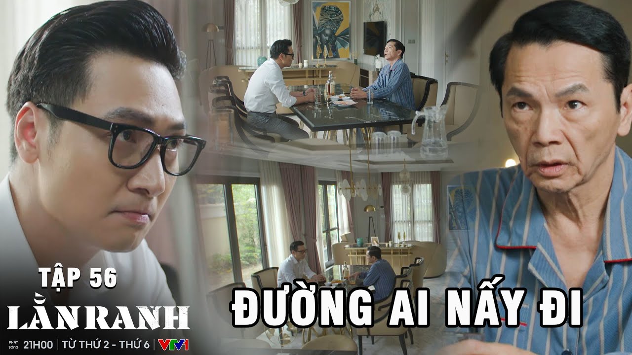 LẰN RANH - TẬP 56 | Cạn tàu ráo máng, ông Sách và Triển chính thức quay lưng với nhau